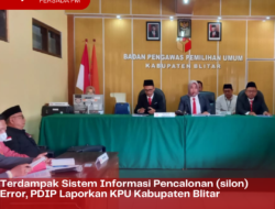 Terdampak Sistem Informasi Pencalonan (silon) Error, PDIP Laporkan KPU Kabupaten Blitar