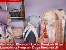 Geliatkan Ekonomi Lokal, Pemkab Blitar Launching Program Desa Berdaya di Wonorejo Kecamatan Talun