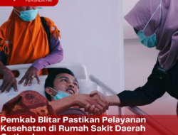 Pemkab Blitar Pastikan Pelayanan Kesehatan di Rumah Sakit Daerah Optimal Pemkab Blitar Pastikan Pelayanan Kesehatan di Rumah Sakit Daerah Optimal