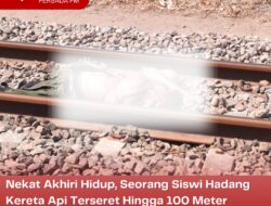 Nekat Akhiri Hidup, Seorang Siswi Hadang Kereta Api Terseret Hingga 100 Meter