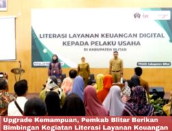 Upgrade Kemampuan, Pemkab Blitar Berikan Bimbingan Literasi Layanan Keuangan Digital kepada Pelaku Usaha
