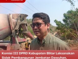 Komisi III DPRD Kabupaten Blitar Laksanakan Sidak Pembangunan Jembatan Dawuhan, Target Selesai pada 22 Desember 2023