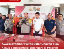 Awal November Polres Blitar Ungkap Tiga Kasus Yang Berhasil Ditangani di Wilayah Hukum Polres Blitar