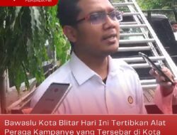 Bawaslu Kota Blitar Hari Ini Tertibkan Alat Peraga Kampanye yang Tersebar di Kota Blitar