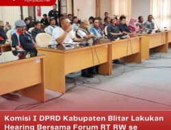 Komisi I DPRD Kabupaten Blitar Lakukan Hearing Bersama Forum RT RW se Kabupaten Blitar