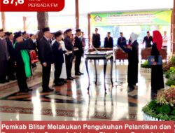 Pemkab Blitar Melakukan Pengukuhan Pelantikan dan Pengambilan Sumpah Jabatan Pimpinan Pemerintahan