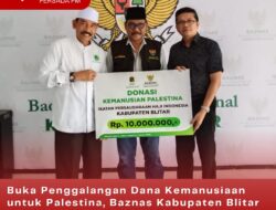 Buka Penggalangan Dana Kemanusiaan untuk Palestina, Baznas Kabupaten Blitar Kumpulkan Rp. 61.888.136