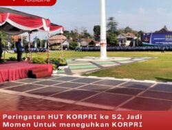 Peringatan HUT KORPRI ke 52, Jadi Momen Untuk meneguhkan KORPRI Penguat NKRI dan Pelindung ASN