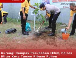 Kurangi Dampak Perubahan Iklim, Polres Blitar Kota Tanam Ribuan Pohon