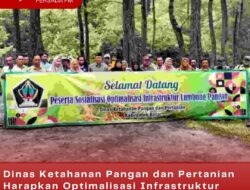 Dinas Ketahanan Pangan dan Pertanian Harapkan Optimalisasi Infrastruktur Lumbung Pangan Bagi LPM