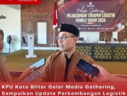 KPU Kota Blitar Gelar Media Gathering, Sampaikan Update Logistik Pemilu 2024