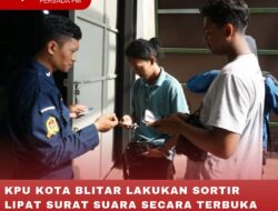 KPU KOTA BLITAR LAKUKAN SORTIR LIPAT SURAT SUARA SECARA TERBUKA DAN TERJUNKAN 20 PETUGAS PENGAWAS