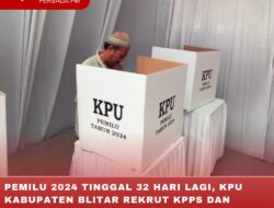 PEMILU 2024 TINGGAL 32 HARI LAGI, KPU KABUPATEN BLITAR REKRUT KPPS DAN GANDENG TENAGA PENERTIBAN DARI LINMAS