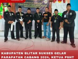 PSHT KABUPATEN BLITAR SUKSES GELAR PARAPATAN CABANG 2024, KETUA PSHT JATIM BERI APRESIASI