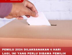 PEMILU 2024 DILAKSANAKAN 4 HARI LAGI, INI YANG PERLU DIBAWA PEMILIH DI TPS!