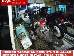 Insiden Tabrakan Beruntun di Jalan Merdeka Kota Blitar, Polisi Terus Lakukan Penyelidikan