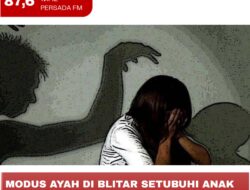 Miris, Ayah di Kota Blitar Tega Setubuhi Anak Tiri Yang Masih Dibawah Umur