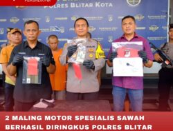 2 MALING MOTOR SPESIALIS SAWAH BERHASIL DIRINGKUS POLRES BLITAR KOTA