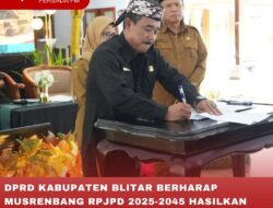DPRD KABUPATEN BLITAR BERHARAP MUSRENBANG RPJPD 2025-2045 HASILKAN PERENCANAAN YANG OPTIMAL