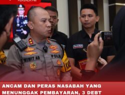 ANCAM DAN PERAS NASABAH YANG MENUNGGAK PEMBAYARAN, 3 DEBT COLLECTOR DI BLITAR DIRINGKUS POLISI