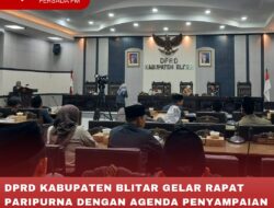 DPRD KABUPATEN BLITAR GELAR RAPAT PARIPURNA DENGAN AGENDA PENYAMPAIAN PANDANGAN UMUM FRAKSI