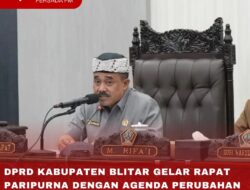 DPRD KABUPATEN BLITAR GELAR RAPAT PARIPURNA DENGAN AGENDA PERUBAHAN KUA-PPAS 2024
