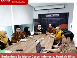 Berkunjung ke Mercy Corps Indonesia, Pemkab Blitar Sampaikan Potensi Wilayah dan Program Unggulan