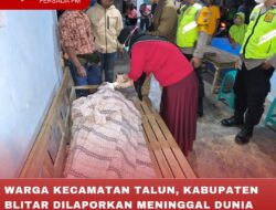 WARGA KECAMATAN TALUN, KABUPATEN BLITAR DILAPORKAN MENINGGAL DUNIA SAAT BERADA DI JALAN