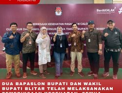 DUA BAPASLON BUPATI DAN WAKIL BUPATI BLITAR TELAH MELAKSANAKAN PEMERIKSAAN KESEHATAN, SEMUA KOOPERATIF