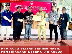 KPU KOTA BLITAR TERIMA HASIL PEMERIKSAAN KESEHATAN KEDUA PASLON, BERIKUT HASILNYA…