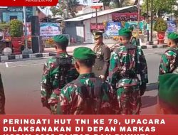 PERINGATI HUT TNI KE 79, UPACARA DILAKSANAKAN DI DEPAN MARKAS KODIM 0808 BLITAR DAN DIIKUTI BERBAGAI ELEMEN