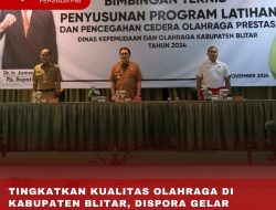 TINGKATKAN KUALITAS OLAHRAGA DI KABUPATEN BLITAR, DISPORA GELAR BIMTEK PENYUSUNAN PROGRAM LATIHAN