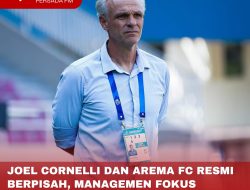 JOEL CORNELLI DAN AREMA FC RESMI BERPISAH, MANAGEMEN FOKUS PERBAIKAN TIM