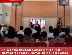 11 WARGA BINAAN LAPAS KELAS II B BLITAR RAYAKAN NATAL DI DALAM LAPAS, 5 ORANG MENDAPAT REMISI KHUSUS