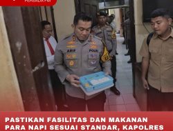 PASTIKAN FASILITAS DAN MAKANAN PARA NAPI SESUAI STANDAR, KAPOLRES BLITAR LAKUKAN PENGECEKAN