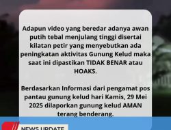 BPBD KABUPATEN BLITAR TEGASKAN, VIDEO AKTIVITAS GUNUNG KELUD YANG BEREDAR ADALAH HOAKS