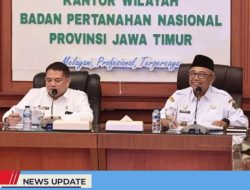 BUPATI BLITAR AUDIENSI DENGAN KEPALA KANWIL ATR/BPN PROVINSI JAWA TIMUR, BAHAS REFORMA AGRARIA