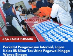 Perketat Pengawasan Internal, Lapas Kelas IIB Blitar Tes Urine Pegawai hingga Warga Binaan