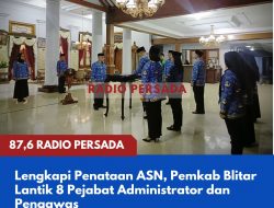 Lengkapi Penataan ASN, Pemkab Blitar Lantik 8 Pejabat Administrator dan Pengawas