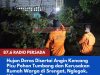 Hujan Deras Disertai Angin Kencang Picu Pohon Tumbang dan Kerusakan Rumah Warga di Srengat, Nglegok, Udanawu dan Ponggok
