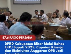 DPRD Kabupaten Blitar Mulai Pembahasan LKPJ Bupati 2025, Capaian Kinerja dan Efektivitas Anggaran OPD Jadi Fokus Utama