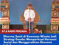 Dharma Santi di Kawasan Wisata Jadi Strategi Ganda: Memperkuat Harmoni Sosial dan Menggerakkan Ekonomi Lokal