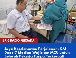 Jaga Keselamatan Perjalanan, KAI Daop 7 Madiun Wajibkan MCU untuk Seluruh Pekerja Tanpa Terkecuali