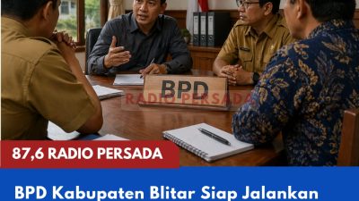 BPD Kabupaten Blitar Siap Jalankan Aturan Baru, Keanggotaan ASN Tidak Lagi Diperbolehkan