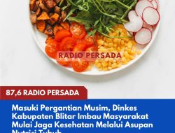 Masuki Pergantian Musim, Dinkes Kabupaten Blitar Imbau Masyarakat Mulai Jaga Kesehatan Melalui Asupan Nutrisi Tubuh