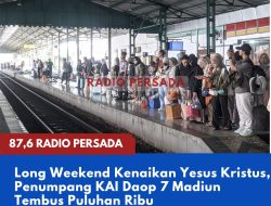 Long Weekend Kenaikan Yesus Kristus, Penumpang KAI Daop 7 Madiun Tembus Puluhan Ribu