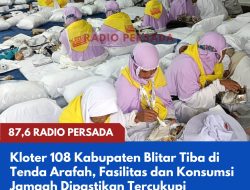 Kloter 108 SUB Kabupaten Blitar Tiba di Tenda Arafah, Fasilitas dan Konsumsi Jamaah Dipastikan Tercukupi