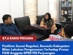 Pastikan Sesuai Regulasi, Bawaslu Kabupaten Blitar Lakukan Pengawasan Terhadap PAW Anggota DPRD PDIP