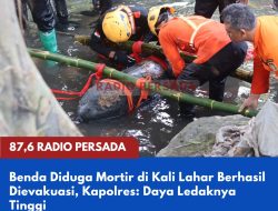 Benda Diduga Mortir di Kali Lahar Berhasil Dievakuasi, Kapolres: Daya Ledaknya Tinggi