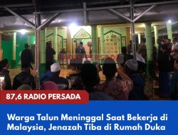 Warga Talun Meninggal Saat Bekerja di Malaysia, Jenazah Tiba di Rumah Duka